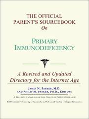 Cover of: The Official Parent's Sourcebook on Primary Immunodeficiency