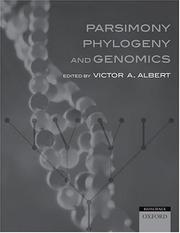 Cover of: Parsimony, Phylogeny, and Genomics by Victor Albert
