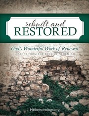 Cover of: Rebuilt and Restored: Lessons from the book of Nehemiah