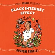 Cover of: Black Internet Effect by Shavone Charles, Ashley Lukashevsky