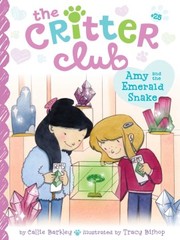 Cover of: Amy and the Emerald Snake by Callie Barkley, Tracy Bishop