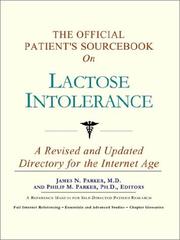 The Official Patient's Sourcebook on Lactose Intolerance by ICON Health Publications