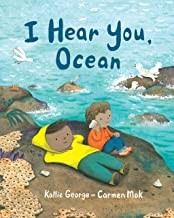 Cover of: I Hear You, Ocean by Kallie George, Carmen Mok