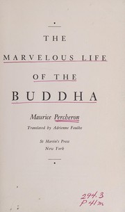 Cover of: The marvelous life of the Buddha. by Maurice Percheron