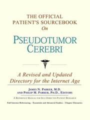 The Official Patient's Sourcebook on Pseudotumor Cerebri by ICON Health Publications