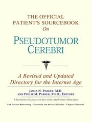 Cover of: The Official Patient's Sourcebook on Pseudotumor Cerebri by ICON Health Publications