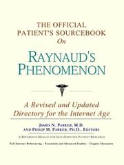 The Official Patient's Sourcebook on Raynaud's Phenomenon by ICON Health Publications