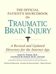 Cover of: The Official Patient's Sourcebook on Traumatic Brain Injury by ICON Health Publications, ICON Health Publications