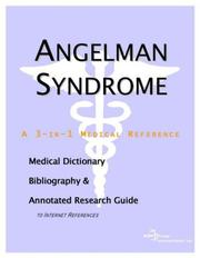 Angelman Syndrome - A Medical Dictionary, Bibliography, and Annotated Research Guide to Internet References by ICON Health Publications