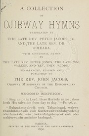 Cover of: A collection of Ojibway hymns