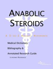 Cover of: Anabolic Steroids - A Medical Dictionary, Bibliography, and Annotated Research Guide to Internet References by ICON Health Publications