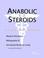 Cover of: Anabolic Steroids - A Medical Dictionary, Bibliography, and Annotated Research Guide to Internet References