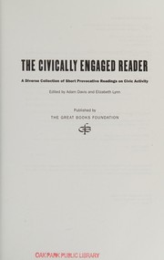 The Civically Engaged Reader by Adam Davis