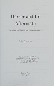Cover of: Horror and Its Aftermath: Reconsidering Theology and Human Experience
