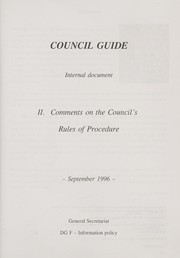 Cover of: Council guide: II. Comments on the Council's rules of procedure