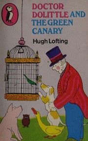 Cover of: Doctor Dolittle and the Green Canary by 