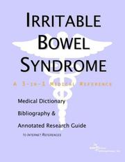 Cover of: Irritable Bowel Syndrome - A Medical Dictionary, Bibliography, and Annotated Research Guide to Internet References | ICON Health Publications