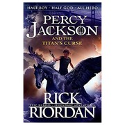 Cover of: Percy Jackson and the Titan's Curse by Rick Riordan