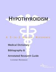Hypothyroidism - A Medical Dictionary, Bibliography, and Annotated Research Guide to Internet References