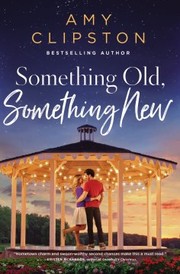 Cover of: Something Old, Something New by Amy Clipston