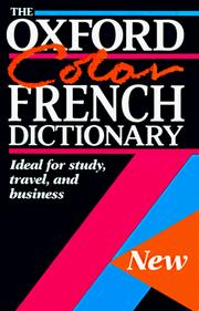 Cover of: The Oxford Color French Dictionary: French-English, English-French; Francais-Anglais, Anglais-Francais