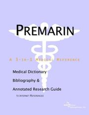 Cover of: Premarin - A Medical Dictionary, Bibliography, and Annotated Research Guide to Internet References