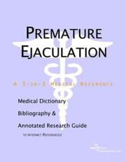 Cover of: Premature Ejaculation - A Medical Dictionary, Bibliography, and Annotated Research Guide to Internet References