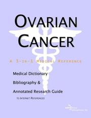 Cover of: Ovarian Cancer - A Medical Dictionary, Bibliography, and Annotated Research Guide to Internet References