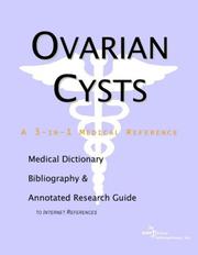 Cover of: Ovarian Cysts - A Medical Dictionary, Bibliography, and Annotated Research Guide to Internet References