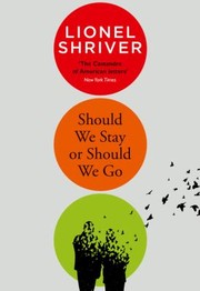 Cover of: Should We Stay or Should We Go