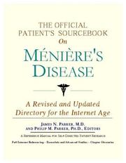 The Official Patient's Sourcebook On Meniere's Disease by ICON Health Publications