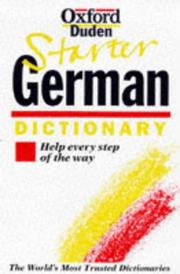 Cover of: The Oxford starter German dictionary by edited by Neil and Roswitha Morris.