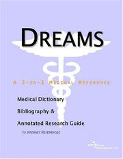 Cover of: Dreams - A Medical Dictionary, Bibliography, and Annotated Research Guide to Internet References by ICON Health Publications