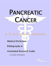 Cover of: Pancreatic Cancer - A Medical Dictionary, Bibliography, and Annotated Research Guide to Internet References