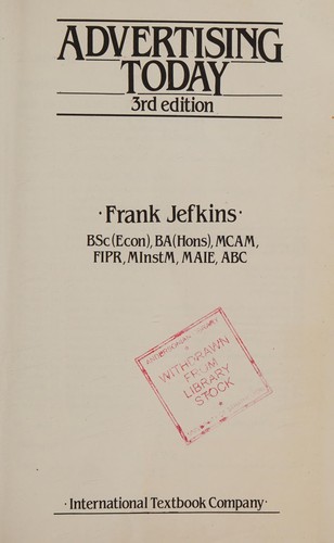 Advertising today by Frank William Jefkins