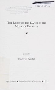 Cover of: The light of the dance is the music of eternity: poems