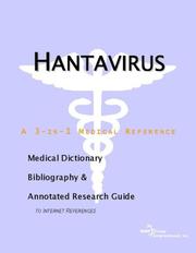 Cover of: Hantavirus - A Medical Dictionary, Bibliography, and Annotated Research Guide to Internet References by ICON Health Publications