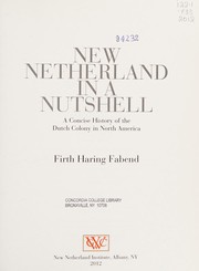 Cover of: New Netherland in a nutshell by Firth Haring Fabend