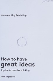Cover of: How to Have Great Ideas