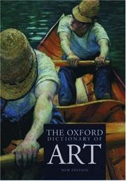 Cover of: The Oxford dictionary of art by edited by Ian Chilvers and Harold Osborne ; consultant editor, Dennis Farr.