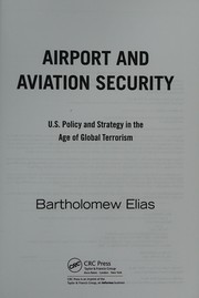 Airport and aviation security by Bartholomew Elias