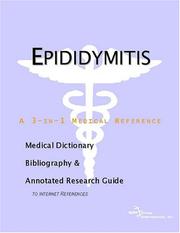 Cover of: Epididymitis - A Medical Dictionary, Bibliography, and Annotated Research Guide to Internet References by ICON Health Publications