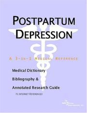 Cover of: Postpartum Depression - A Medical Dictionary, Bibliography, and Annotated Research Guide to Internet References | ICON Health Publications