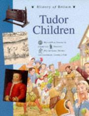 Cover of: Tudor Children (History of Britain Topic Books)
