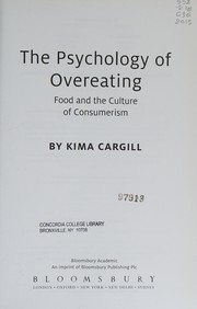 Cover of: Psychology of Overeating: Food and the Culture of Consumerism