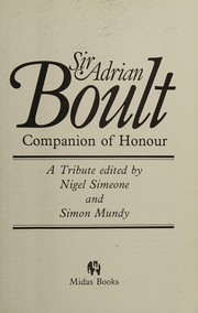 Cover of: Sir Adrian Boult, companion of honour: a tribute