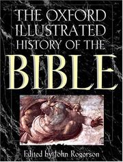 Cover of: The Oxford illustrated history of the Bible by edited by John Rogerson.
