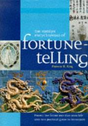 Cover of: The encyclopedia of fortune-telling by Francis X. King