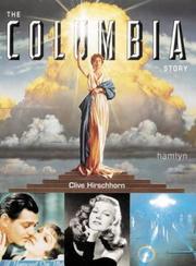 The Columbia story by Clive Hirschhorn