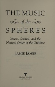 Cover of: The music of the spheres by Jamie James
